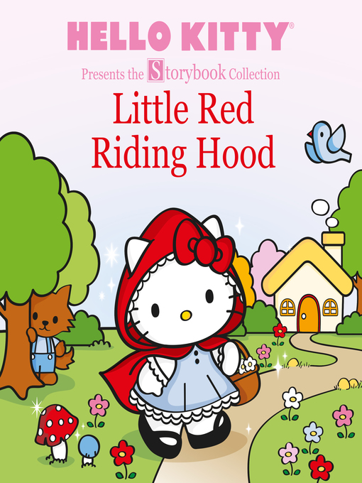 Title details for Hello Kitty Presents the Storybook Collection: Little Red Riding Hood by Sanrio - Wait list